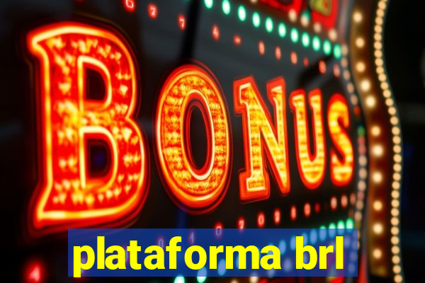 plataforma brl